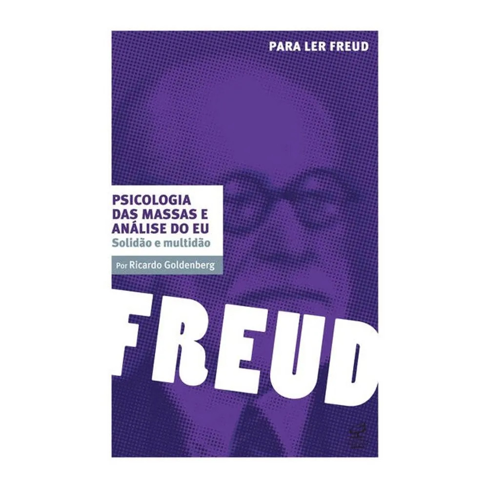 Psicologia das Massas e Análise do Eu